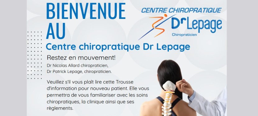 Bienvenue au Centre chiropratique Dr&nbsp;Lepage!